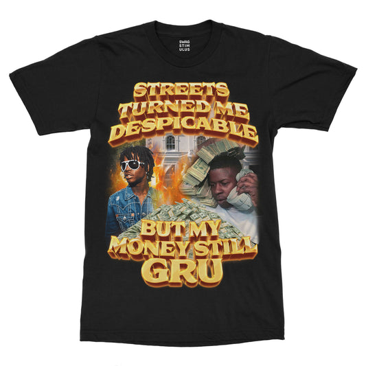 Streets Turned Me Despicable T-shirt