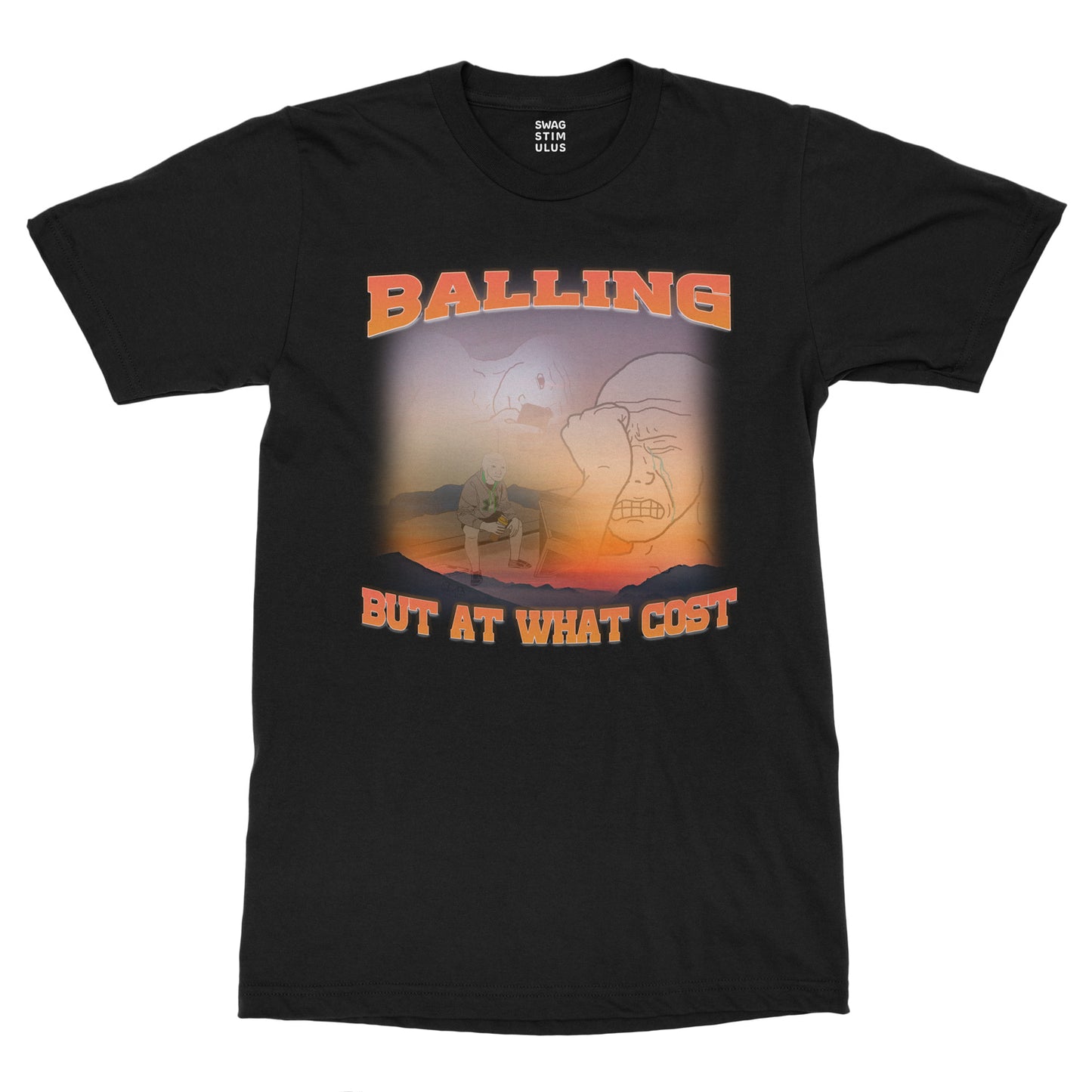 Balling But At What Cost T-Shirt