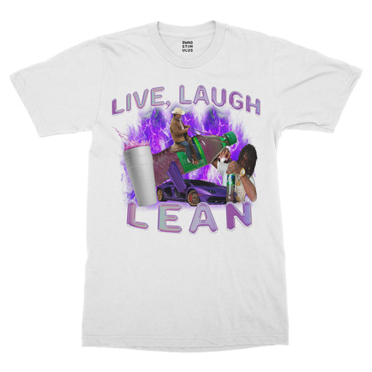 Live, Laugh, Lean T-Shirt