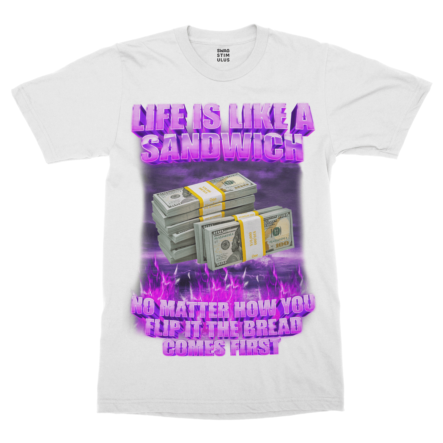Life If Like a Sandwich T-Shirt
