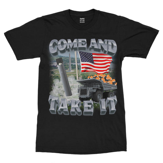 Come And Take It T-Shirt