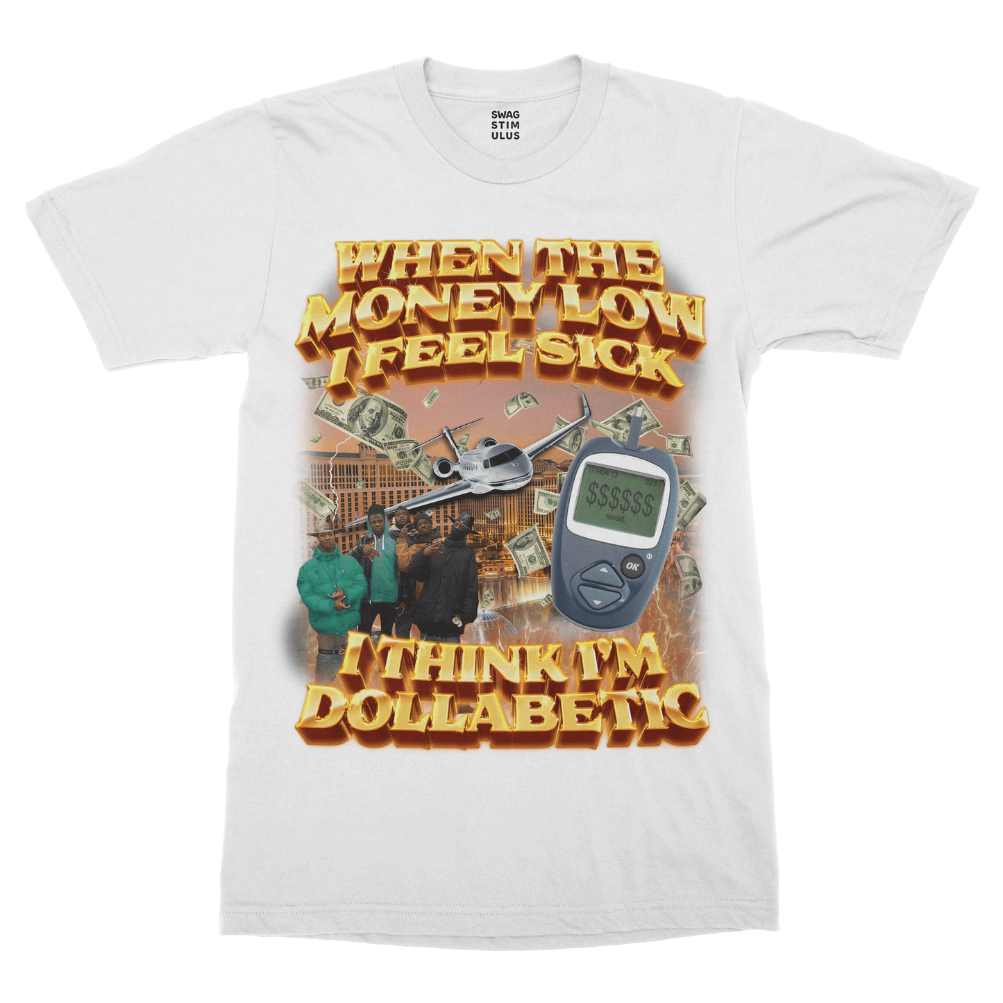 I Think I'm Dollabetic T-Shirt