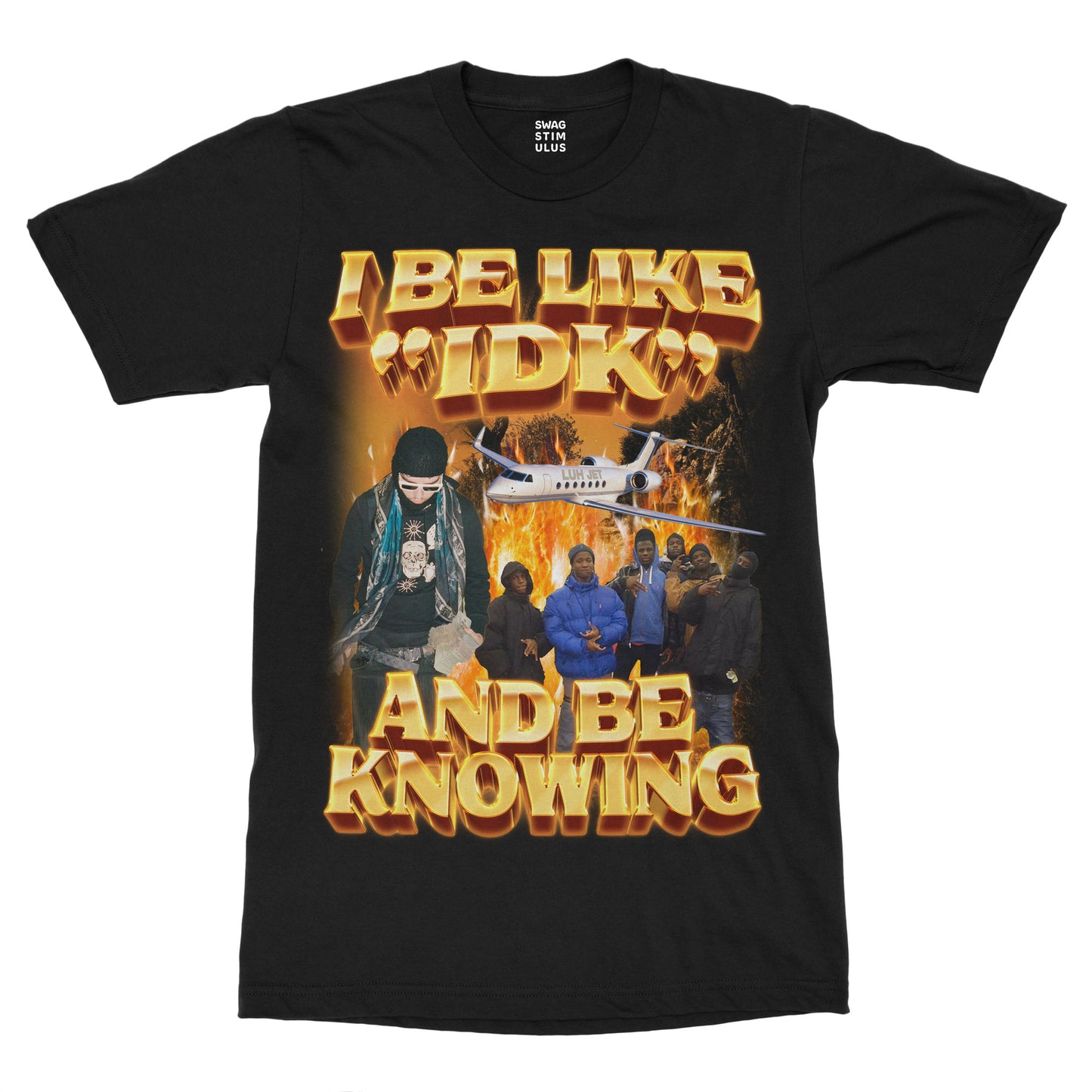 I Be Like "IDK" T-Shirt