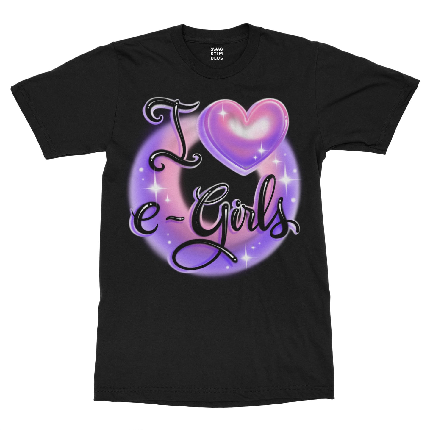 I Love E-Girls T-Shirt
