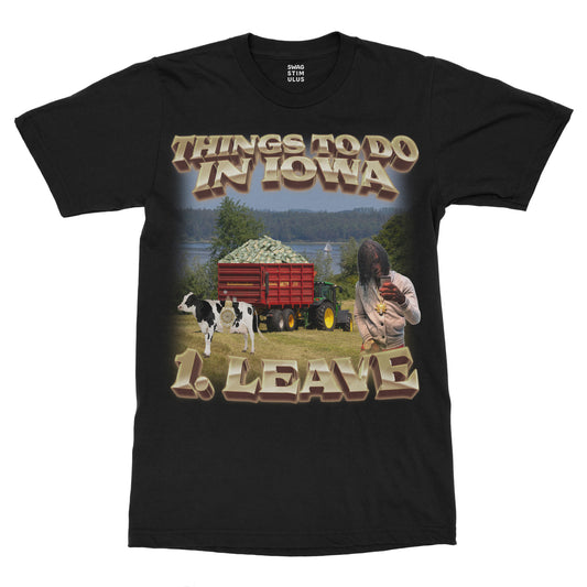 Things to do in Iowa T-Shirt