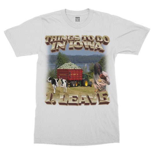 Things to do in Iowa T-Shirt