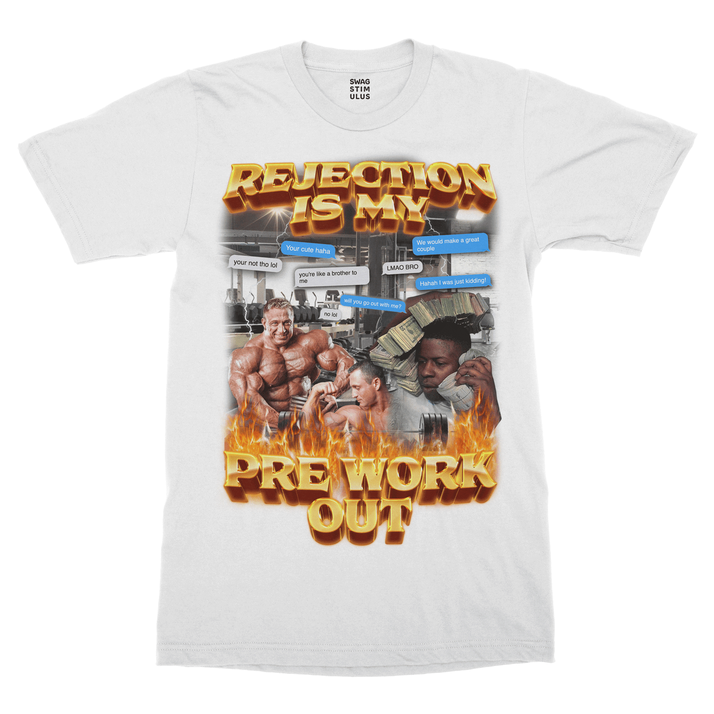 Rejection is My Pre-Workout T-Shirt