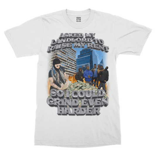 Asked My Landlord To Raise My Rent T-Shirt
