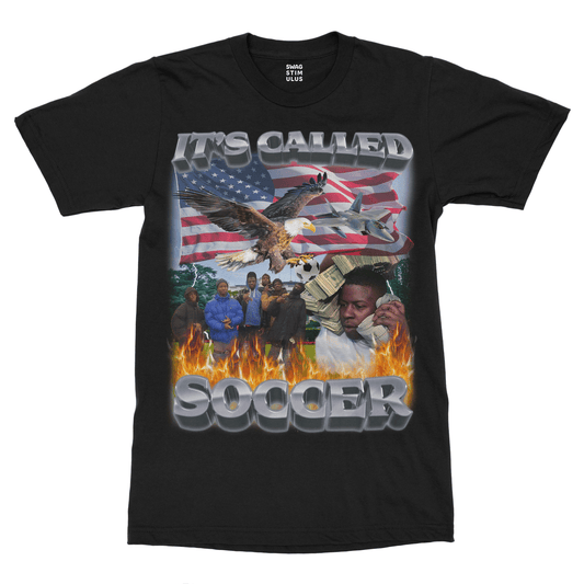 It's Called Soccer T-Shirt