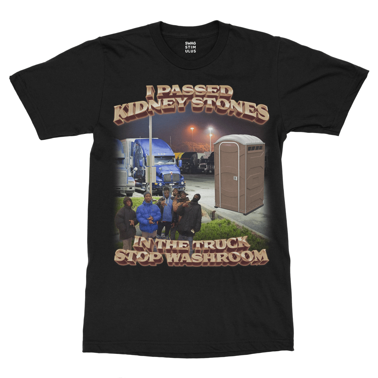 Kidney Stones At The Truck Stop T-Shirt